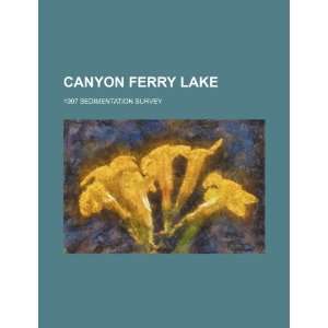  Canyon Ferry Lake 1997 sedimentation survey 