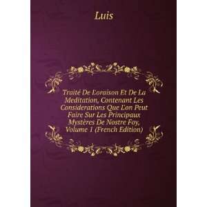   MystÃ¨res De Nostre Foy, Volume 1 (French Edition) Luis Books