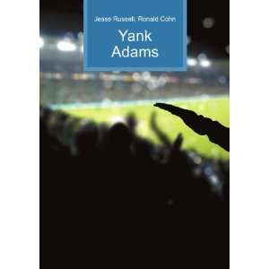  Yank Adams Ronald Cohn Jesse Russell Books