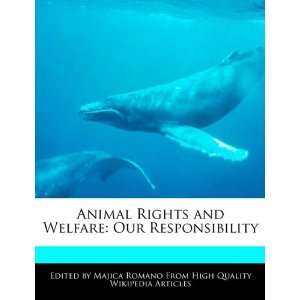  Animal Rights and Welfare Our Responsibility 