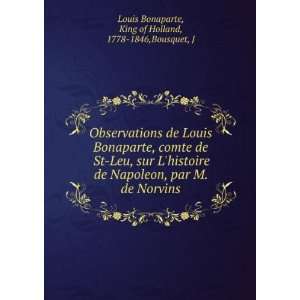  de Louis Bonaparte, comte de St Leu, sur Lhistoire de Napoleon 