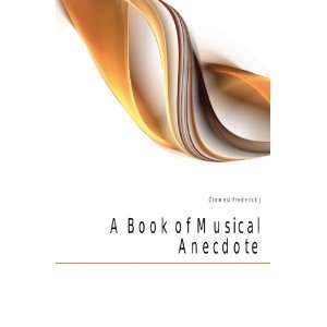  A Book of Musical Anecdote Crowest Frederick J Books