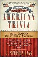   The Big Book of American Trivia by J. Stephen Lang 