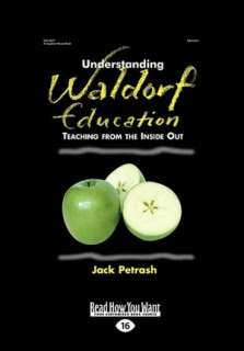   Waldorf Education by Jack Petrash, ReadHowYouWant, LLC  Paperback