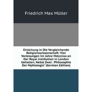    (German Edition) Friedrich Max MÃ¼ller  Books