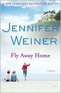 Fly Away Home Jennifer Weiner