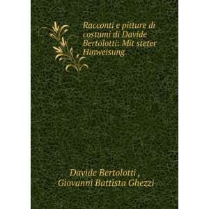   Hinweisung . Giovanni Battista Ghezzi Davide Bertolotti  Books