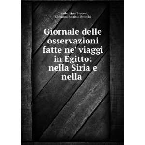   Nella Nubia . (Italian Edition) Giovanni Battista Brocchi Books