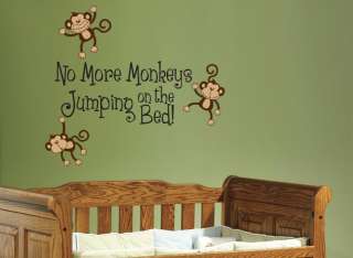 NO MORE MONKEYS JUMPING ON THE BED Vinyl Wall Sign/Decal Baby Todler 