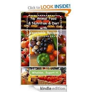   Animal Food and Nutrition and Diet with Vegetable Recipes (Annotated