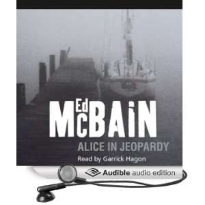   in Jeopardy (Audible Audio Edition): Ed McBain, Garrick Hagen: Books