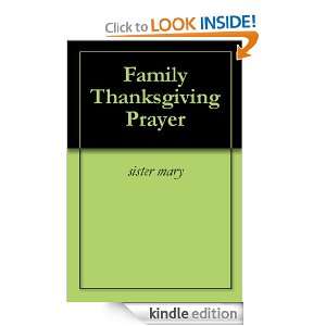 Family Thanksgiving Prayer sister mary  Kindle Store