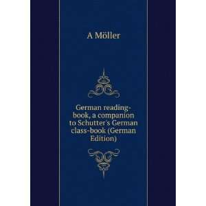  German reading book, a companion to Schutters German 
