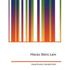  Macau Basic Law Ronald Cohn Jesse Russell Books