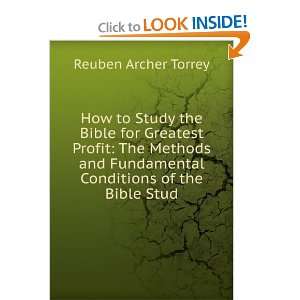  How to Study the Bible for Greatest Profit The Methods 