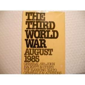    The Third World War General Sir John Hackett & others Books