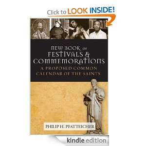 New Book of Festivals and Commemorations A Proposed Common Calendar 