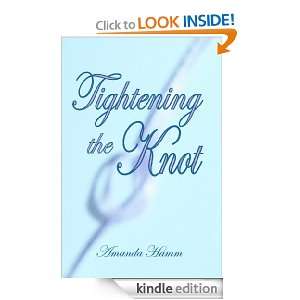 Tightening the Knot Amanda Hamm  Kindle Store