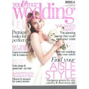 com You & Your Wedding Magazine (Find you Aisle Style Gorgeous gowns 