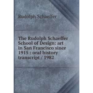  The Rudolph Schaeffer School of Design art in San Francisco 
