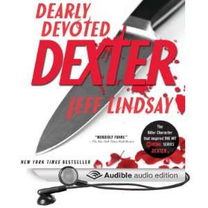 Dearly Devoted Dexter: Dexter, Book 2 [Unabridged] [Audible Audio 