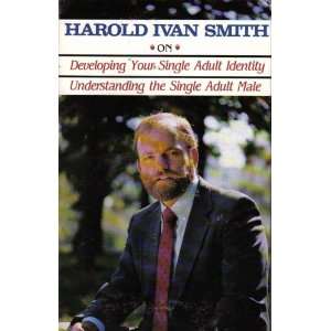   , Understanding The Single Adult Male) Harold Ivan Smith Books