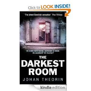 The Darkest Room Johan Theorin  Kindle Store