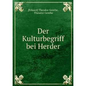  bei Herder. Theodor Genthe [Eduard] Theodor Genthe Books