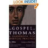 The Gospel of Thomas A Guidebook for Spiritual Practice by Ron Miller 