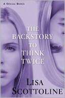 The Backstory to Think Twice: Lisa Scottoline