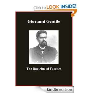 The Doctrine of Fascism Giovanni Gentile, Brad K. Berner  
