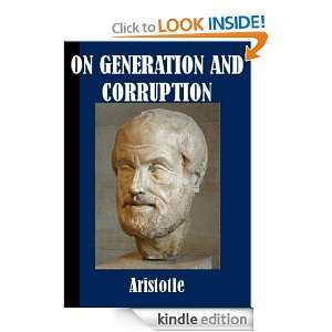 On Generation and Corruption Aristotle  Kindle Store