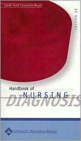 Handbook Of Nursing Diagnosis, (0781761301), Carpenito Moyet 