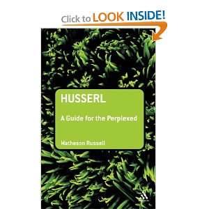  Husserl A Guide for the Perplexed (Guides For The 