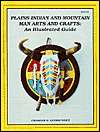 BARNES & NOBLE  Plains Indian and Mountain Man Arts and Crafts: An 