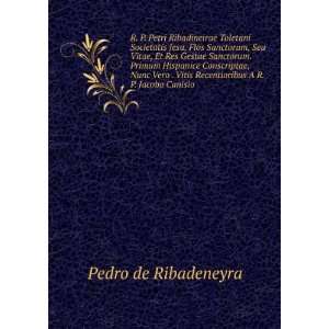   Jacobo Canisio (9785874137588) Pedro de Ribadeneyra Books