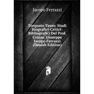   . Giuseppe Jacopo Ferrazzi (Danish Edition): Jacopo Ferrazzi: Books