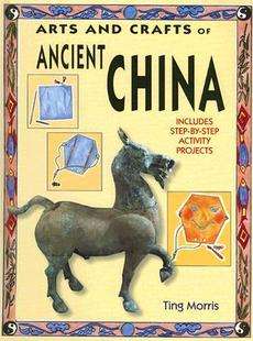 Arts and Crafts of Ancient China NEW by Ting Morris 9781583409145 
