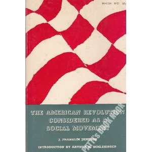   the american revolution cosidered as a social movement jameson Books