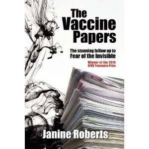  The Vaccine Papers [Paperback]: Janine Roberts: Books