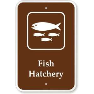  Fish Hatchery (with Graphic) Diamond Grade Sign, 18 x 12 