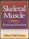 Skeletal Muscle Form and Function, (0873227808), McComas, Textbooks 
