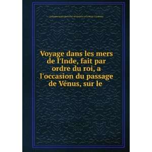  Joseph Hyacinthe Jean Baptiste Le Gentil de la GalaisiÃ¨re Books