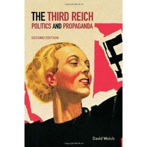  The Third Reich Politics and Propaganda [Paperback 