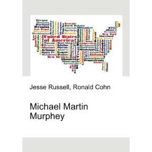Michael Martin Murphey Ronald Cohn Jesse Russell  Books