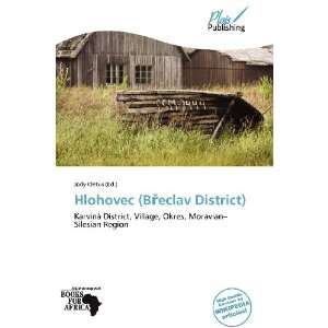    Hlohovec (Beclav District) (9786138735335) Jody Cletus Books