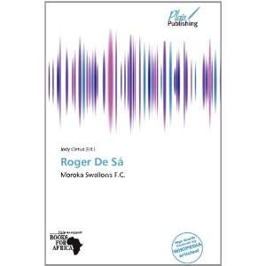  Roger De Sá (9786137814758) Jody Cletus Books