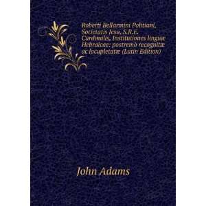   recognitÃ¦ ac locupletatÃ¦ (Latin Edition) John Adams Books
