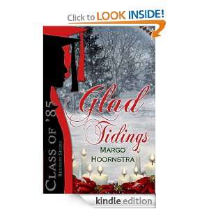 Glad Tidings (Class of 85) Margo Hoornstra  Kindle Store