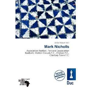  Mark Nicholls (9786138493143): Jordan Naoum: Books